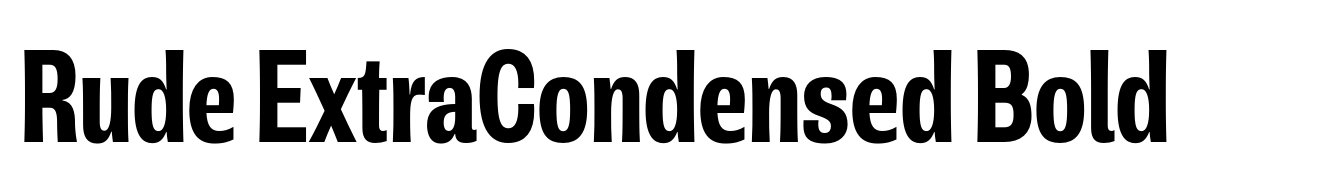Rude ExtraCondensed Bold